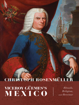 cover image of Viceroy Güemes's Mexico
